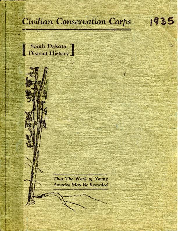 1935 Civilian Conservation Corps South Dakota History